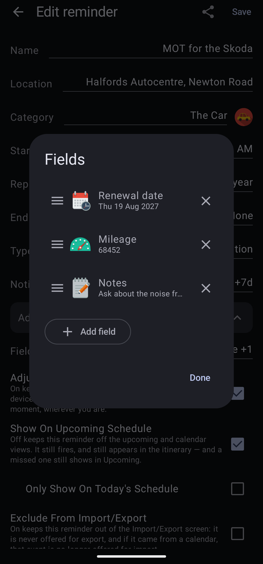 The Fields dialog on a reminder, listing Renewal date, Mileage and Notes with their values and drag handles.