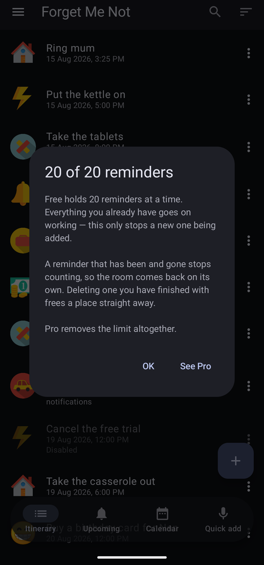 A dialog headed “20 of 20 reminders” over the itinerary, explaining that Free holds 20 at a time, that everything already there goes on working, that a reminder that has been and gone stops counting, and that Pro removes the limit. Its buttons are OK and See Pro.