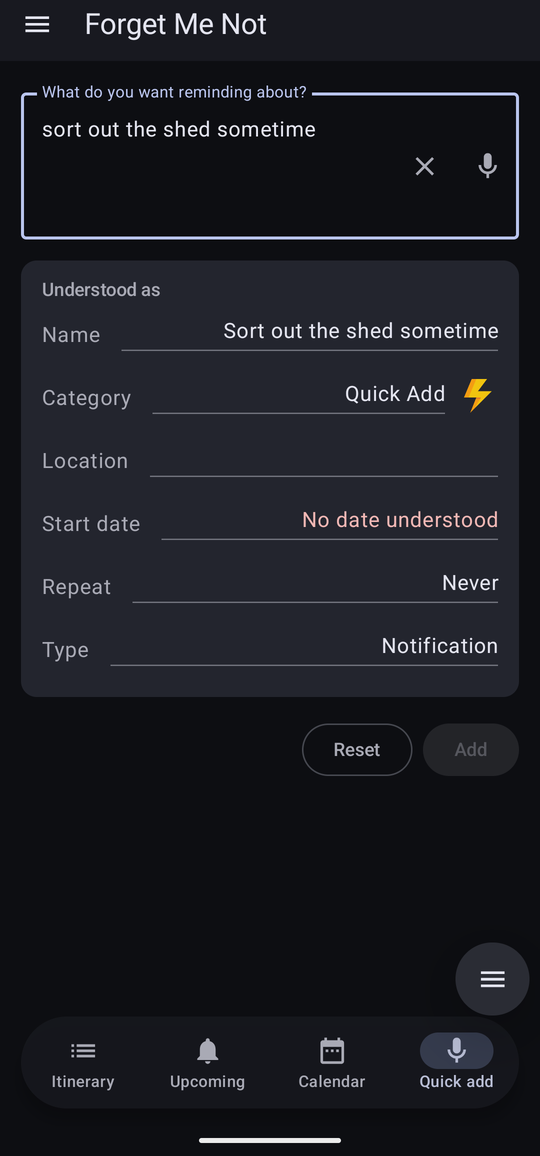 Quick add with the phrase “sort out the shed sometime”, and the Date row reading No date understood.