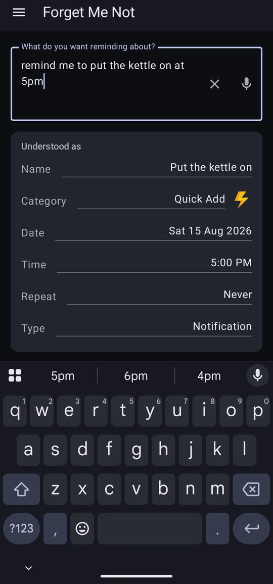 Quick add, showing the sentence typed at the top and an “Understood as” panel listing the name, category, date, time, repeat and type it has worked out.