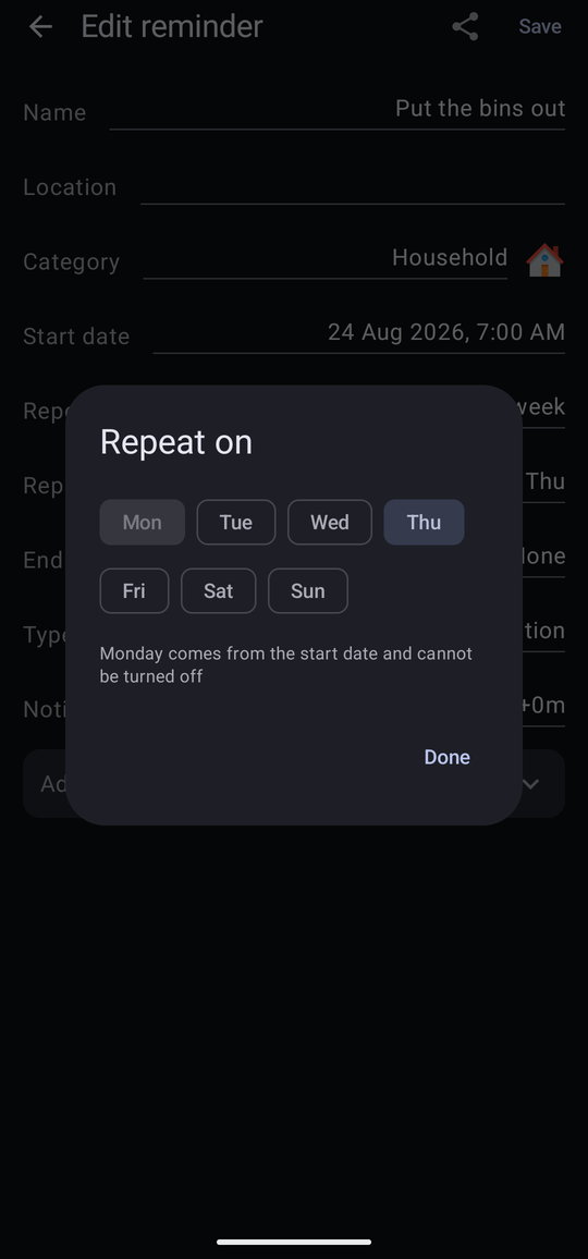 The Repeat on dialog, with chips for Mon to Sun and a note reading Monday comes from the start date and cannot be turned off.